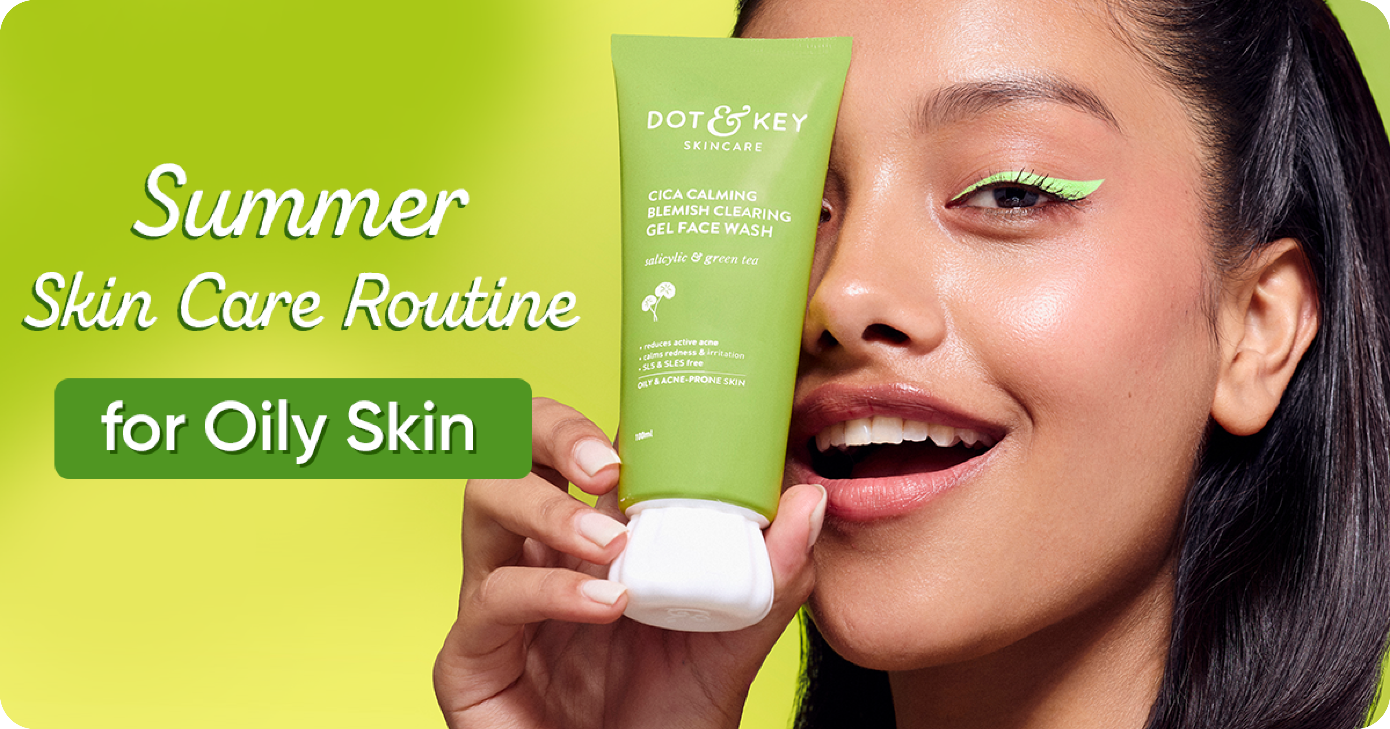 Best Summer Skin Care Routine for Oily Skin (AM & PM)