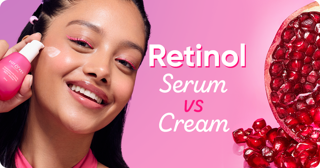 Retinol Serum vs. Cream: Which One is Better for Skin?